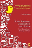 Public Relations, Cooperation, and Justice