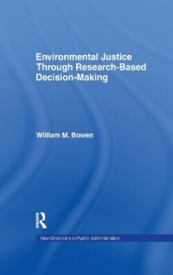 Environmental Justice Through Research-Based Decision-Making