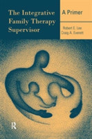 Integrative Family Therapy Supervisor: A Primer