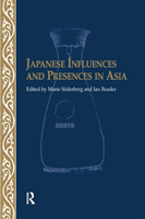 Japanese Influences and Presences in Asia