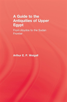 Guide to the Antiquities of Upper Egypt