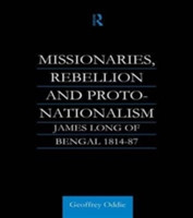 Missionaries, Rebellion and Proto-Nationalism