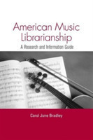 American Music Librarianship