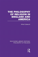 Philosophy of Religion in England and America