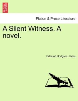 Silent Witness. a Novel.