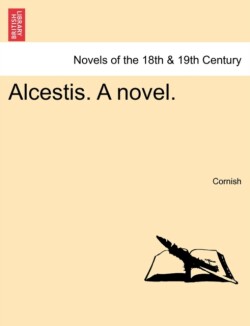 Alcestis. a Novel.