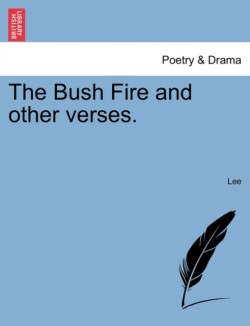 Bush Fire and Other Verses.