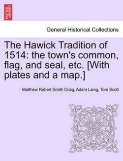 Hawick Tradition of 1514