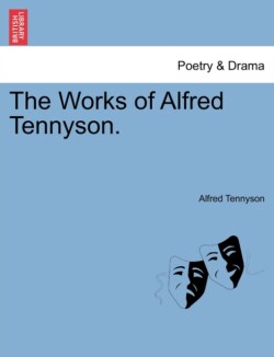 Works of Alfred Tennyson.