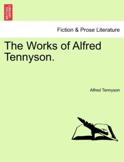 Works of Alfred Tennyson.