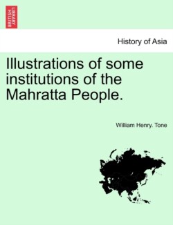 Illustrations of Some Institutions of the Mahratta People.