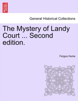 Mystery of Landy Court ... Second Edition.