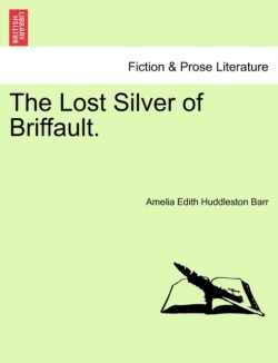 Lost Silver of Briffault.