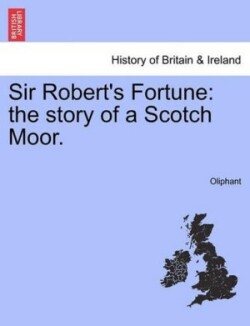 Sir Robert's Fortune