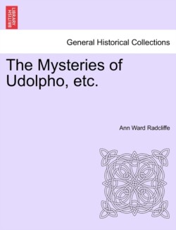 Mysteries of Udolpho, etc.