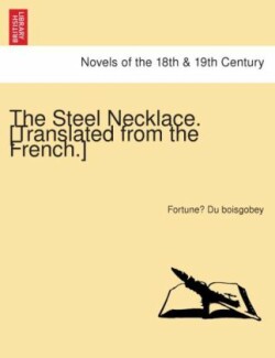 Steel Necklace. [Translated from the French.]