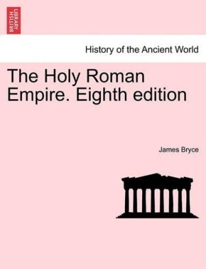 Holy Roman Empire. Eighth Edition