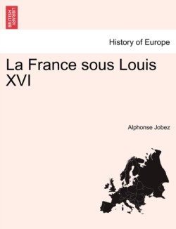 France Sous Louis XVI
