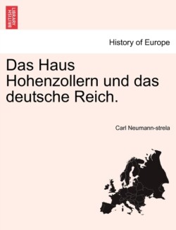 Haus Hohenzollern Und Das Deutsche Reich.