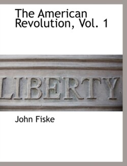American Revolution, Vol. 1