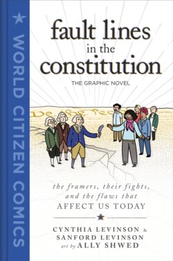 Fault Lines in the Constitution: The Graphic Novel