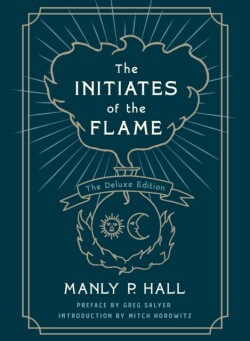 Initiates of the Flame: The Deluxe Edition