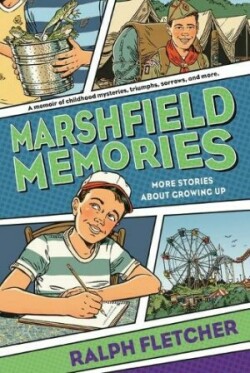 Marshfield Memories: More Stories About Growing Up