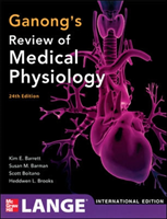 Ganong's Review of Medical Physiology,  24th Edition (Int'l Ed)