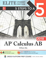 5 Steps to a 5: AP Calculus AB 2018 Elite Student Edition