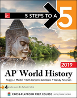 5 Steps to a 5: AP World History 2019