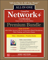 CompTIA Network+ Certification Premium Bundle: All-in-One Exam Guide, Seventh Edition with Online Access Code for Performance-Based Simulations, Video Training, and Practice Exams (Exam N10-007)