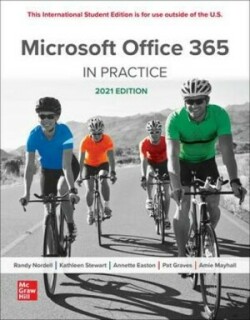 Microsoft Office 365: In Practice 2021 Edition ISE