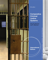 Comparative Criminal Justice Systems, International Edition