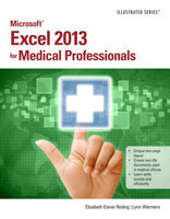 Microsoft (R) Excel (R) 2013 for Medical Professionals