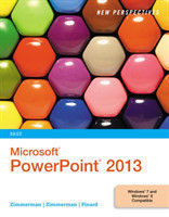 New Perspectives on Microsoft (R) PowerPoint (R) 2013, Brief