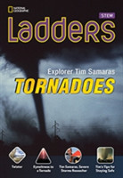  Ladders Science 4: Explorer Tim Samaras: Tornadoes (above-level)