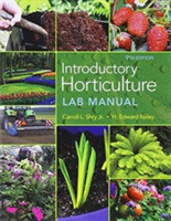  Lab Manual for Shry/Reiley's Introductory Horticulture, 9th