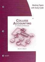  Working Papers with Study Guide for Scott's College Accounting: A  Career Approach, 12th