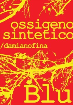 Ossigeno Sintetico (Edizione Rossa)