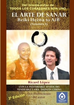 ARTE DE SANAR Reiki Heiwa to Ai (R) (Volumen I)