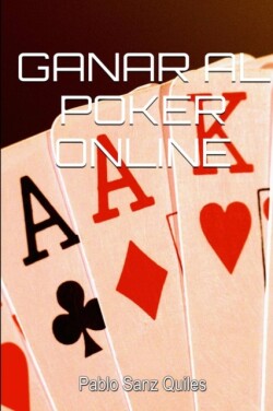 Ganar Al Poker Online