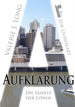 Die Fahrte der Lowin II: Aufklarung
