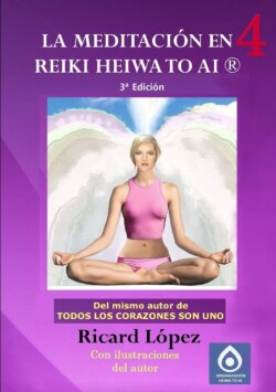 meditacion en Reiki Heiwa to Ai (R)