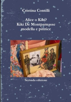 Alice o Kiki? Kiki De Montparnasse Modella e Pittrice
