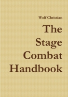 Stage Combat Handbook