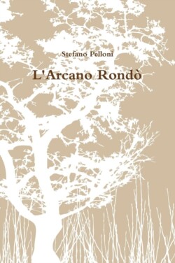 L'Arcano Rondo