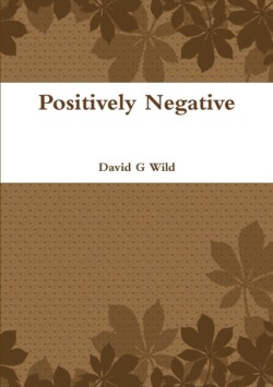 Positively Negative