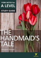 Handmaid’s Tale: York Notes for A-level - everything you need to study and prepare for the 2025 and 2026 exams