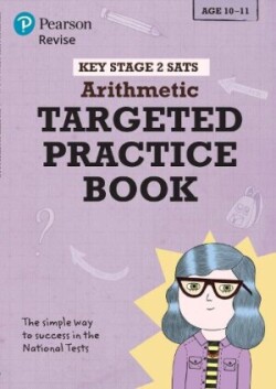 Pearson REVISE Key Stage 2 SATs Maths Number, Ratio, Algebra - Targeted Practice for 2026, 2027 exams