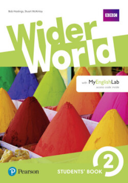 Wider World 2 Students' Book with MyEnglishLab Pack, m. 1 Beilage, m. 1 Online-Zugang